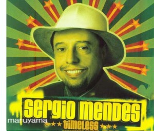 ボサノヴァ　セルジオメンデス　timelles　Mas Que Nada　Sergio Mendes & Brasil '66　夏